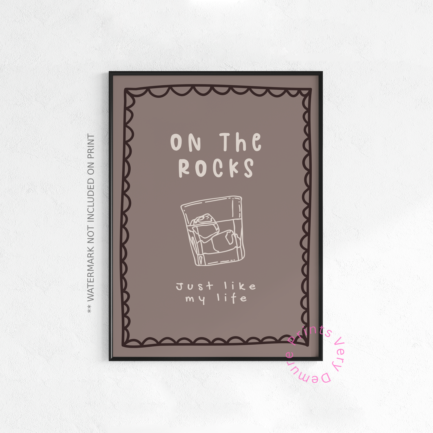 On the Rocks Just Like my Life - Neutral Mocha