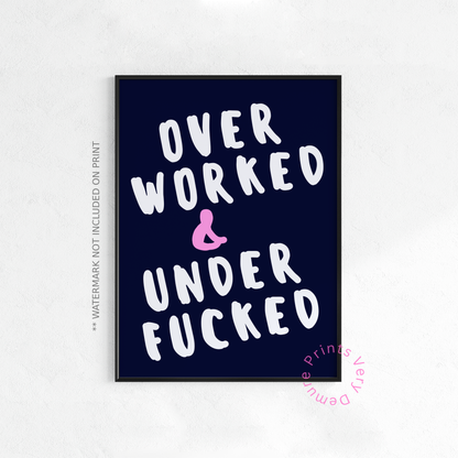 Overworked and Under Fucked