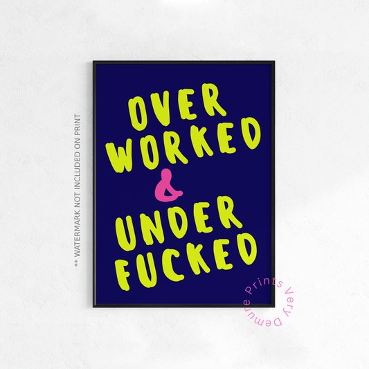 Over Worked & Under Fucked - Navy Lumo
