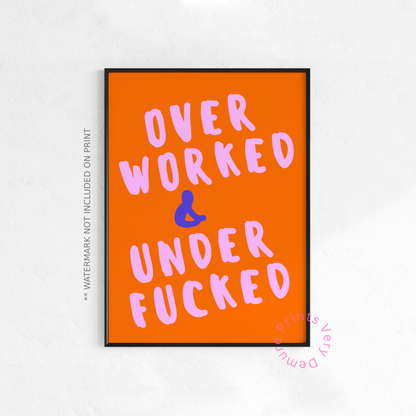 Overworked and Under Fucked