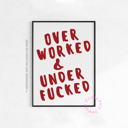 Overworked and Under Fucked