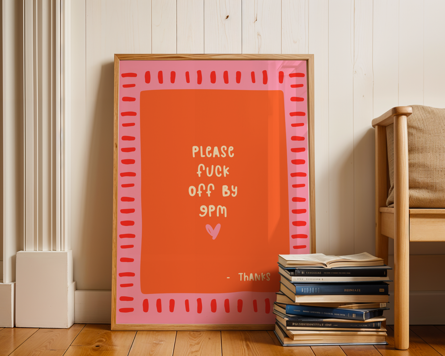 Please Fuck Off by 9PM