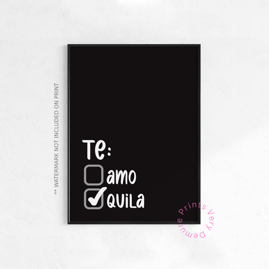 Te'Amo, Te'Quila - Monochrome