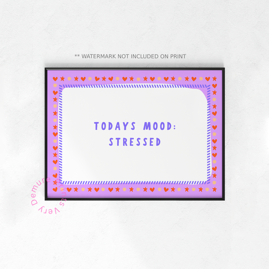 Today's Mood : Stressed - Lavender