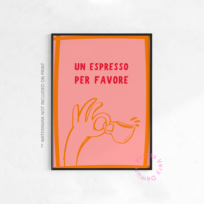 Un Espresso, Per Favor