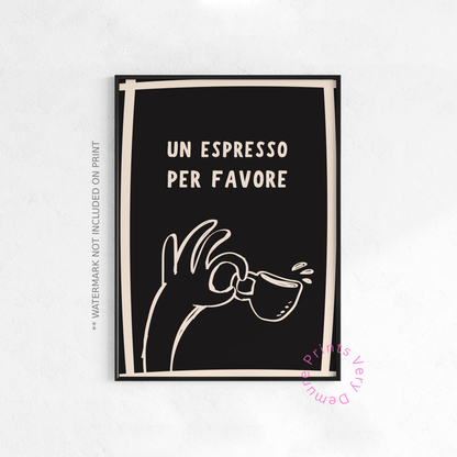 Un Espresso, Per Favor
