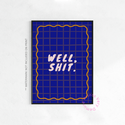 Well, Shit - Navy