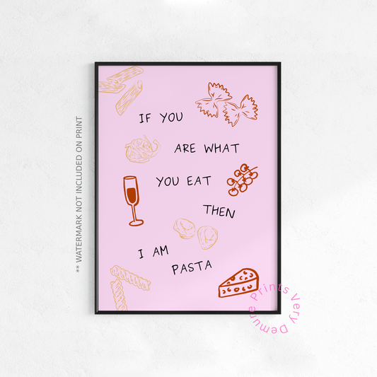 You Are What You Eat, Pasta