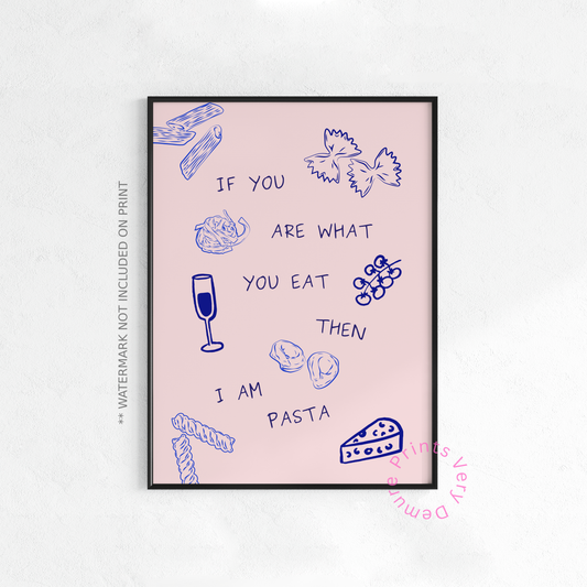 If You Are What You Eat, Then I am Pasta - Neutral