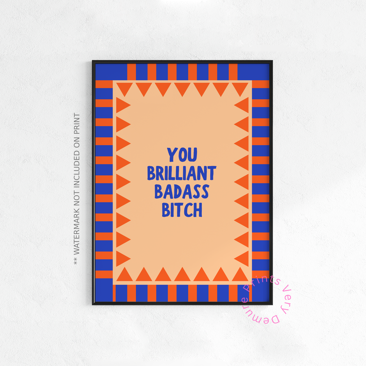 You Brilliant Badass Bitch Navy Orange