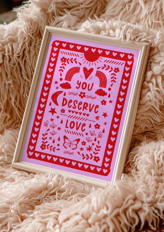 You Deserve Love